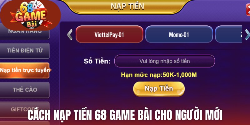 Cách nạp tiền 68 Game Bài cho người mới