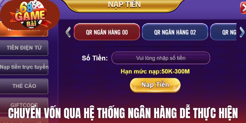 Chuyển vốn qua hệ thống ngân hàng dễ thực hiện