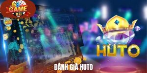 đánh giá Huto