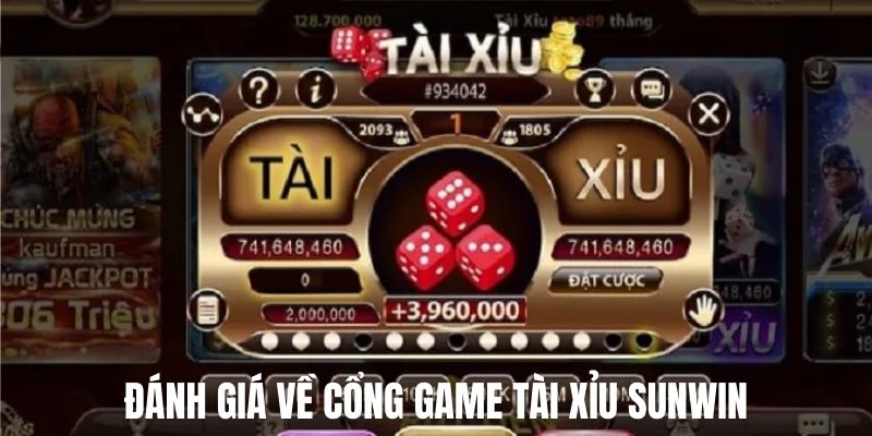 Đánh giá về cổng game tài xỉu Sunwin