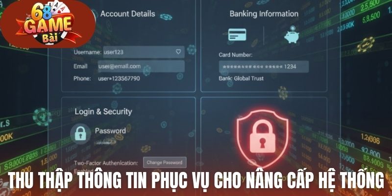Thu thập thông tin phục vụ cho nâng cấp hệ thống